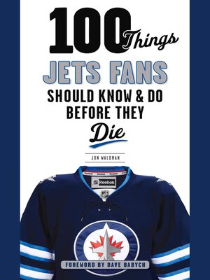 cover image of 100 Things Jets Fans Should Know & Do Before They Die